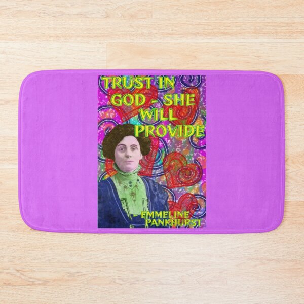 Item preview, Emmeline Pankhurst Suffragette Inspirational Quote - Trust In God She Will Provide designed and sold by LethalPixieDust.
