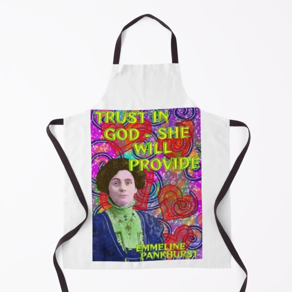 Item preview, Emmeline Pankhurst Suffragette Inspirational Quote - Trust In God She Will Provide designed and sold by LethalPixieDust.