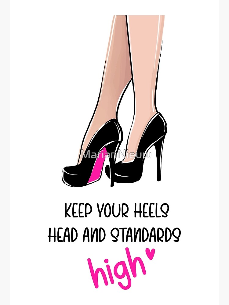 Heels, Head and StandardsAll High