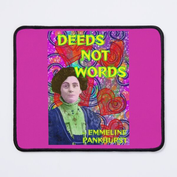 Item preview, Emmeline Pankhurst Suffragette Inspirational Quote - Deeds Not Words designed and sold by LethalPixieDust.