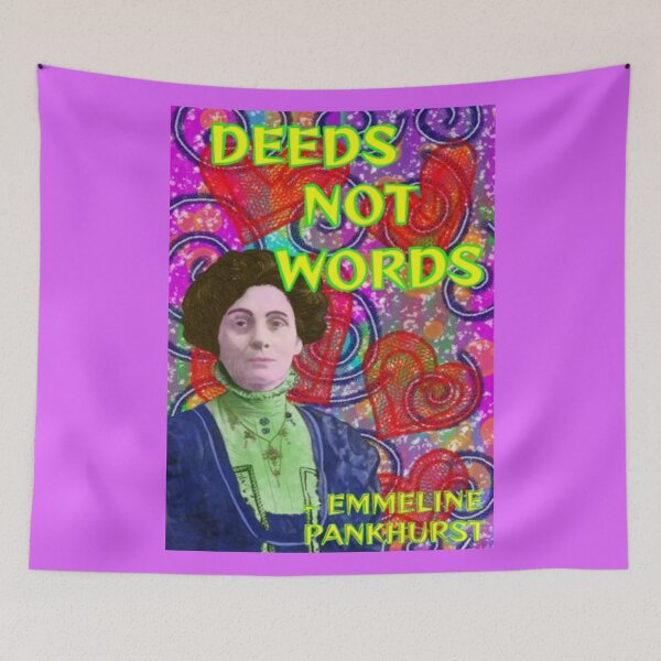 Item preview, Emmeline Pankhurst Suffragette Inspirational Quote - Deeds Not Words designed and sold by LethalPixieDust.