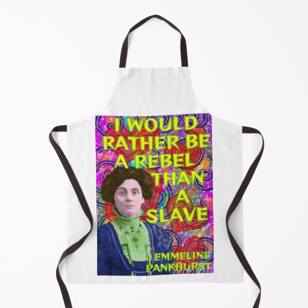 Item preview, Emmeline Pankhurst Suffragette Inspirational Quote - I Would Rather Be A Rebel Than A Slave designed and sold by LethalPixieDust.