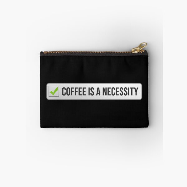 Item preview, Coffee is a necessity. Coffee is a must. you just need coffee designed and sold by IlustradoArts.