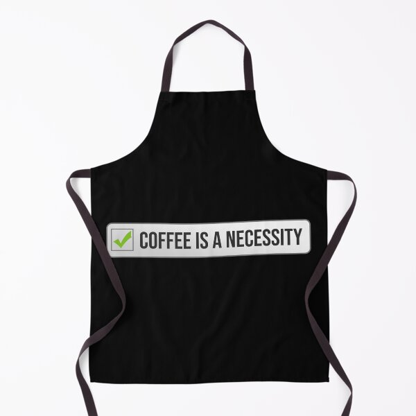 Item preview, Coffee is a necessity. Coffee is a must. you just need coffee designed and sold by IlustradoArts.