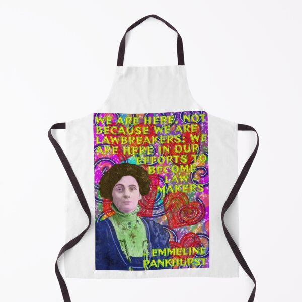 Item preview, Emmeline Pankhurst Suffragette Inspirational Quote - We Are Here Not Because We Are Lawbreakers We Are Here In Our Efforts To Become Lawmakers designed and sold by LethalPixieDust.
