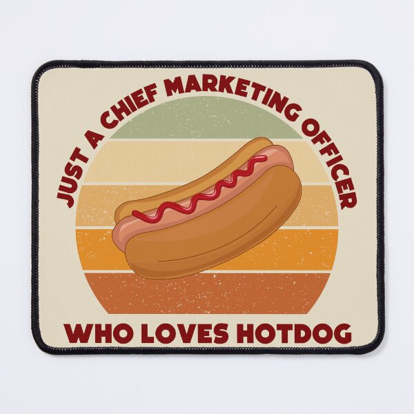 Item preview, Just a chief marketing officer who loves hotdog, dark text, funny food lovers chief marketing officer job, marketing department, humor, joke, meme, hotdog lover, foodie worker designed and sold by SGS-.