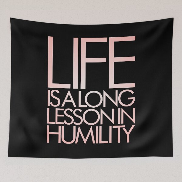 Item preview, Life is a long lesson in humility v.3 designed and sold by x1brett.