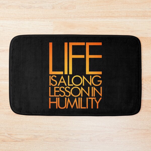 Item preview, Life is a long lesson in humility v.4 designed and sold by x1brett.