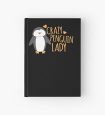 Crazy Penguin Lady Hardcover Journal