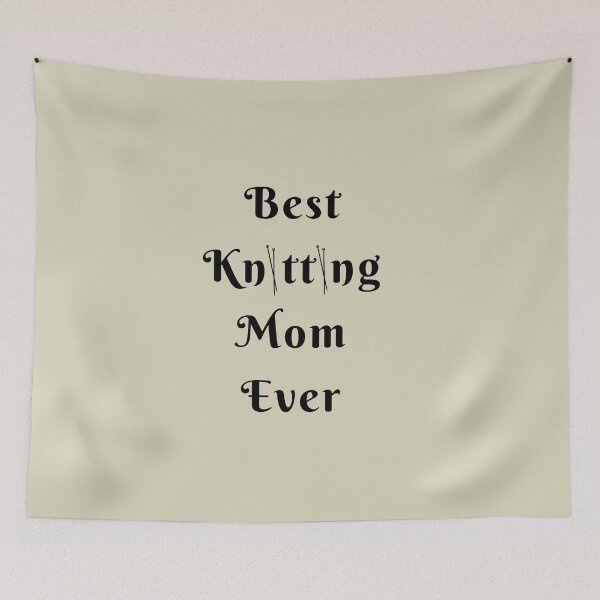 Item preview, Best knitting mom ever designed and sold by We Grow.