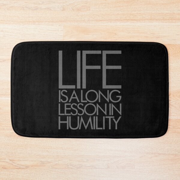 Item preview, Life is a long lesson in humility v.8 designed and sold by x1brett.