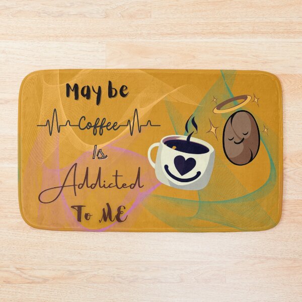 Item preview, Coffee break - may be coffee is addicted to me | coffee design | for coffee lovers |  designed and sold by Arteartz.
