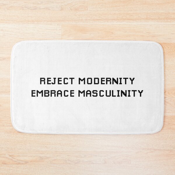 Item preview, Reject Modernity Embrace Masculinity | Typography Statement Quote designed and sold by MotivationSpark.