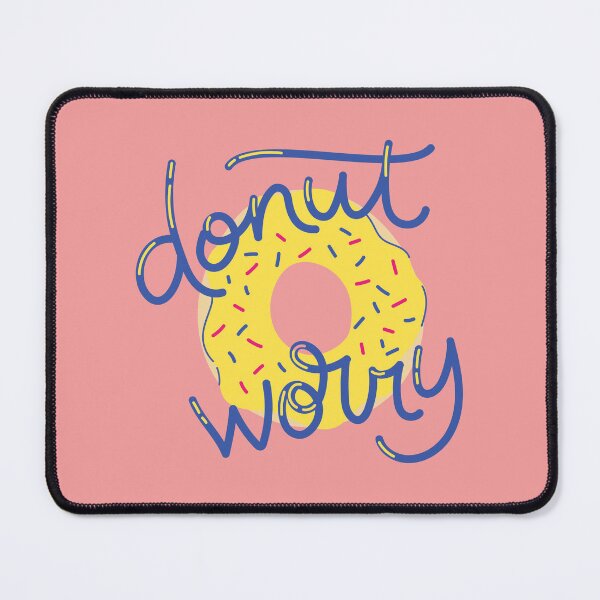 Item preview, donut worry designed and sold by rahul95.