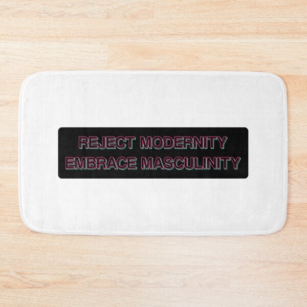 Item preview, Reject Modernity Embrace Masculinity | Typography Statement Quote designed and sold by MotivationSpark.