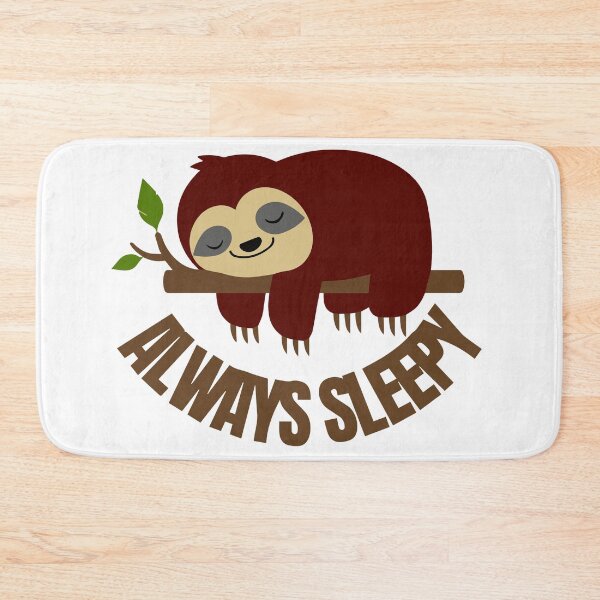 Item preview, Always sleepy designed and sold by Right-Fit27.