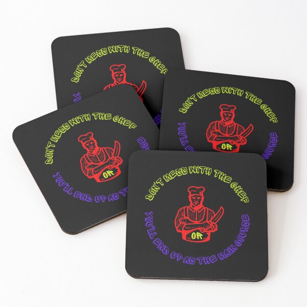Item preview, Don't mess with the chef or You'll end up as the main course. designed and sold by ConradoBullhead.