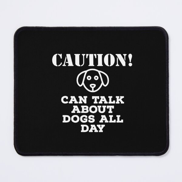 Item preview, Can Talk About Dogs All Day  designed and sold by ArtBySymone.