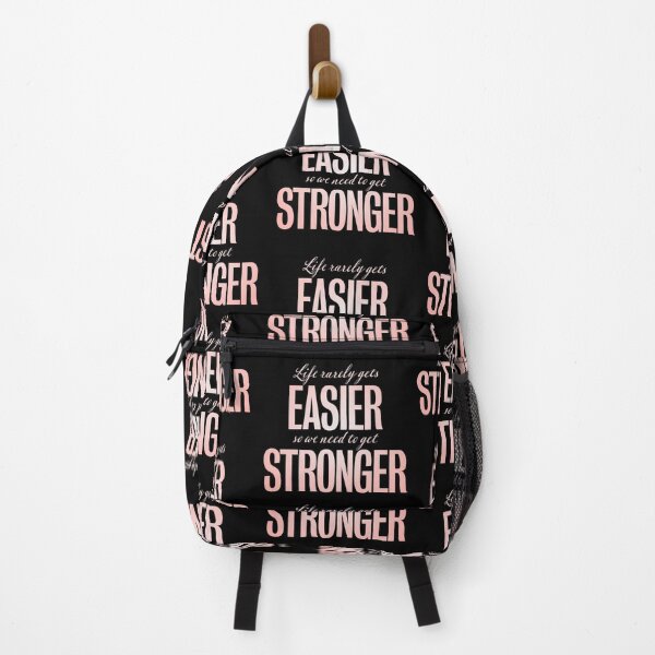 Item preview, Life rarely gets easier, so we need to get stronger. v.4 designed and sold by x1brett.