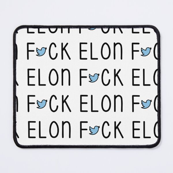 Item preview, f*ck Elon designed and sold by suejon meyers.