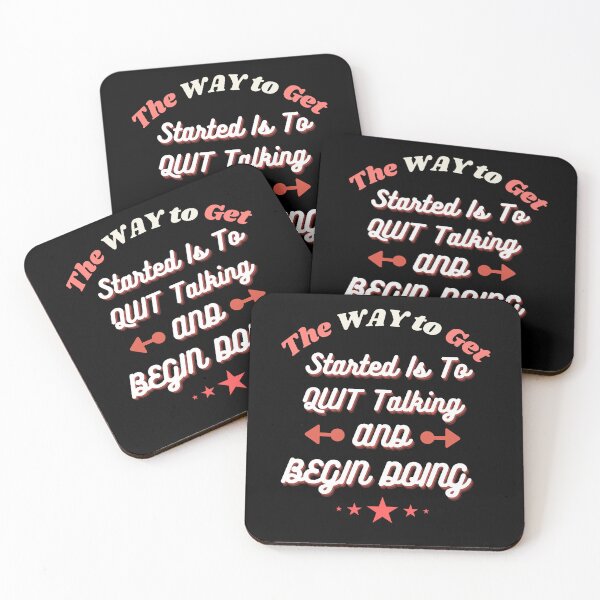 Item preview, The way to get started is to quit talking and begin working designed and sold by EmmaBazz.