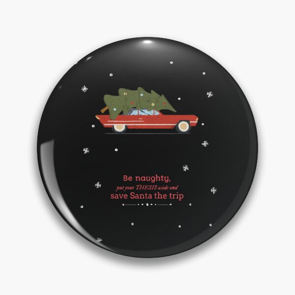 Item preview, Do your thesis or go on the naughty list  designed and sold by GoaTees23.