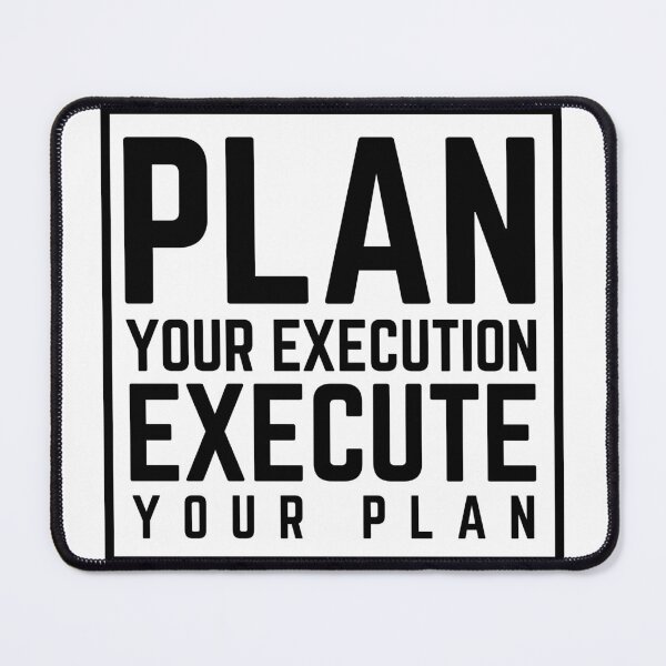 Item preview, Plan Your Execution Execute Your Plan white  designed and sold by KingsManKind.