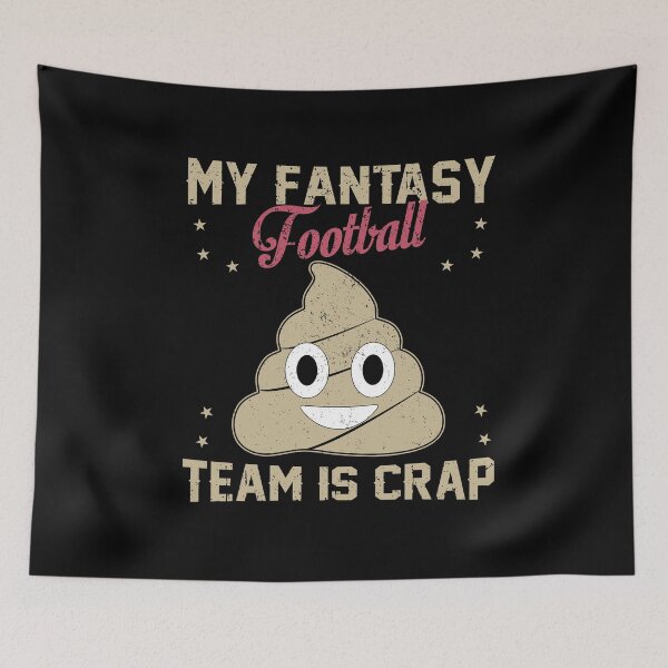 Item preview, My Fantasy Football Team Is Crap Poop Emoji Emoticon  designed and sold by BUBLTEES.