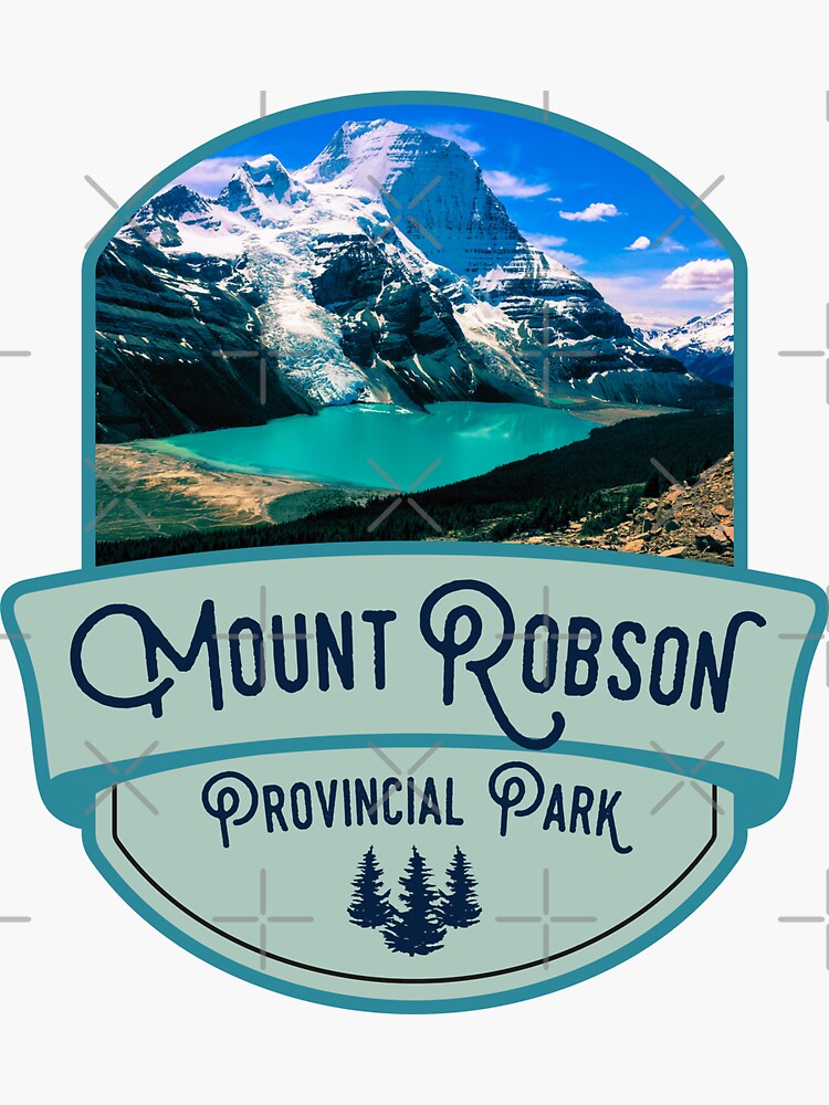 "Mount Robson Provincial Park Camping Hiking and Adventures" Sticker