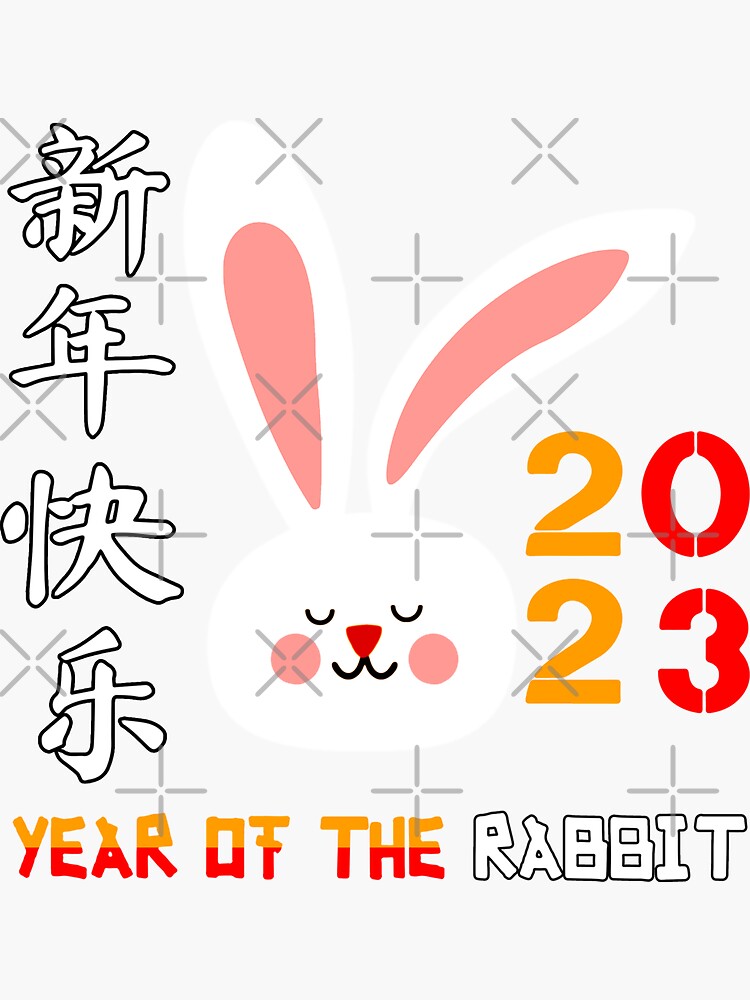 Happy New Year Of The Rabbit Chinese Zodiac Rabbit 2023 Sticker for Sale  by taogiauco