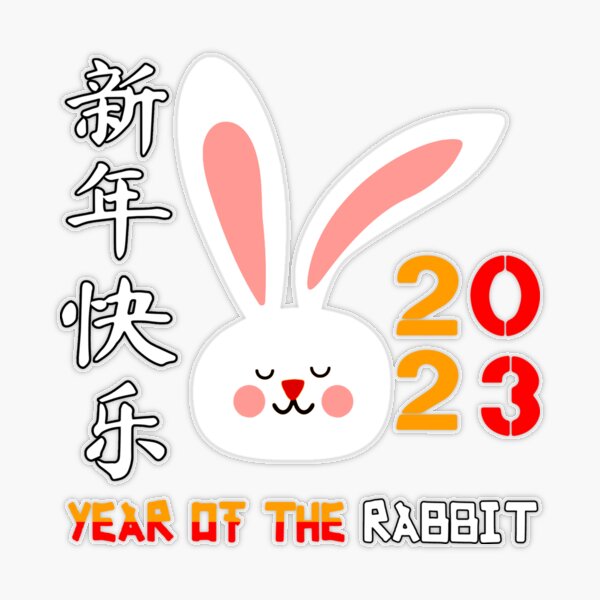 Happy New Year Of The Rabbit Chinese Zodiac Rabbit 2023 Sticker for Sale  by taogiauco