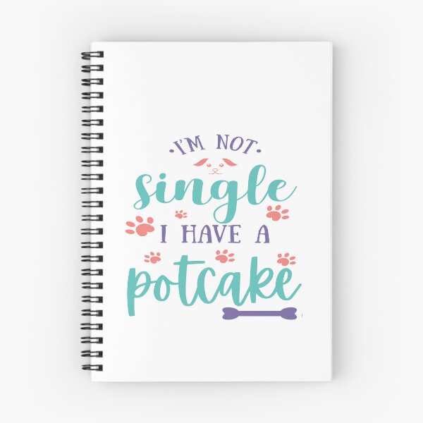 Item preview, I am Not Single I Have A Potcake for Dog Lover Dad Mom designed and sold by EsraaBaniOdeh.