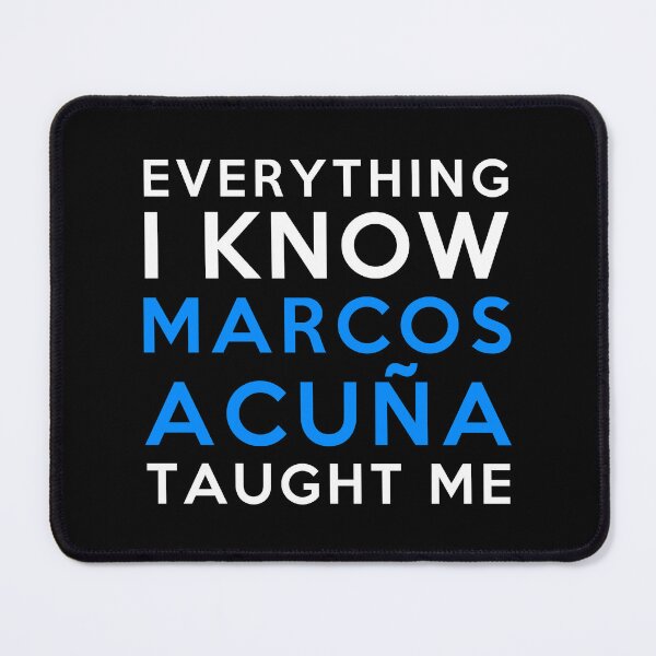 Item preview, Marcos Acuña - Everything I know designed and sold by 2Girls1Shirt.