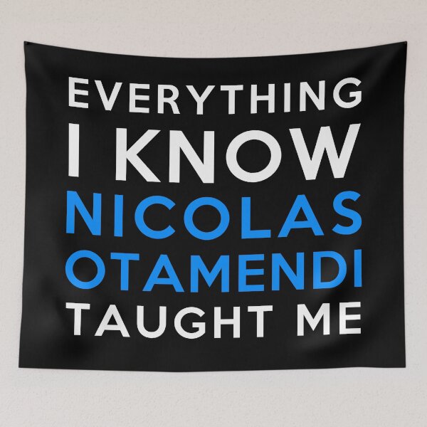 Item preview, Nicolás Otamendi - Everything I know designed and sold by 2Girls1Shirt.