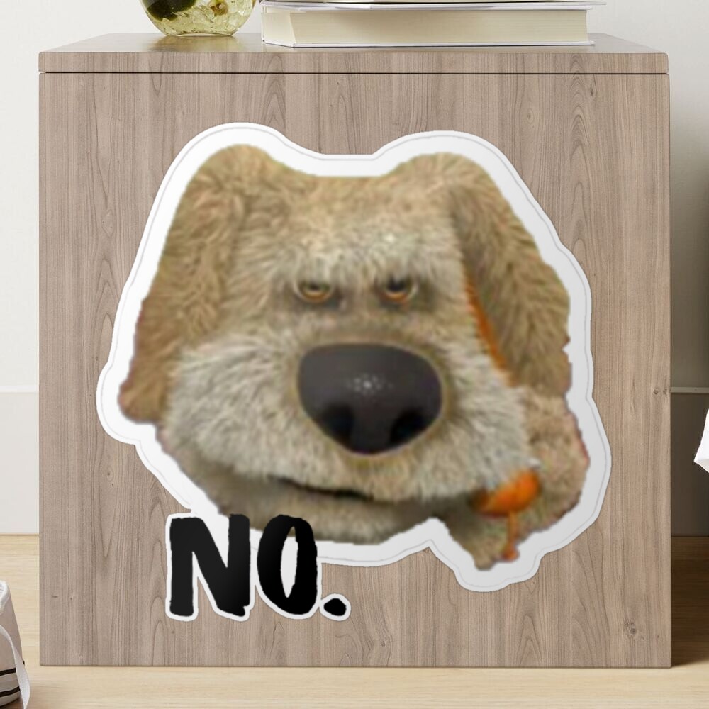 Talking ben saying no Poster for Sale by FunkisDesignes