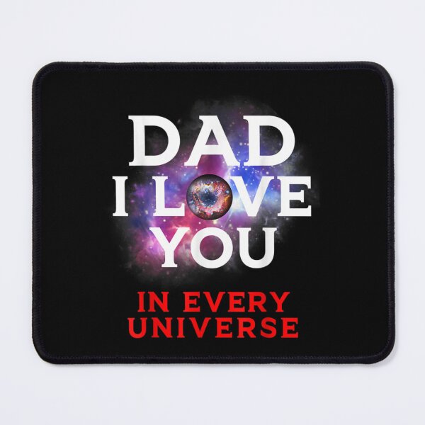 Item preview, Father_s Day Funny Dad I Love You In Every Universe designed and sold by WallArtKingdom.
