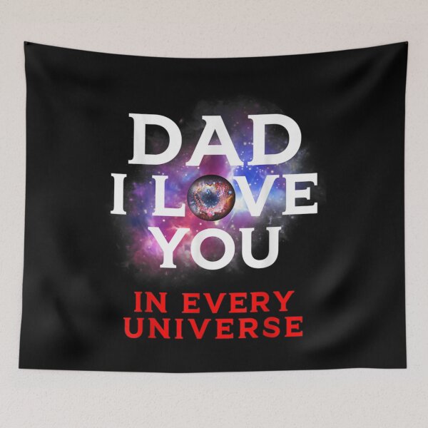 Item preview, Father_s Day Funny Dad I Love You In Every Universe    designed and sold by WallArtKingdom.