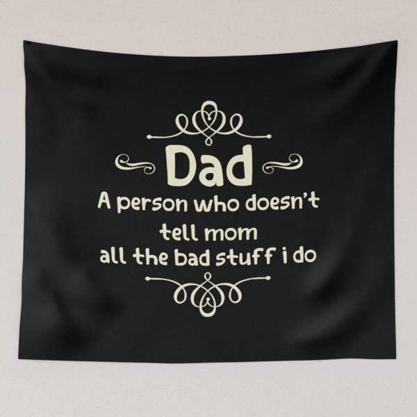 Item preview, Dad   A Person who doesnt tell mom   designed and sold by WallArtKingdom.