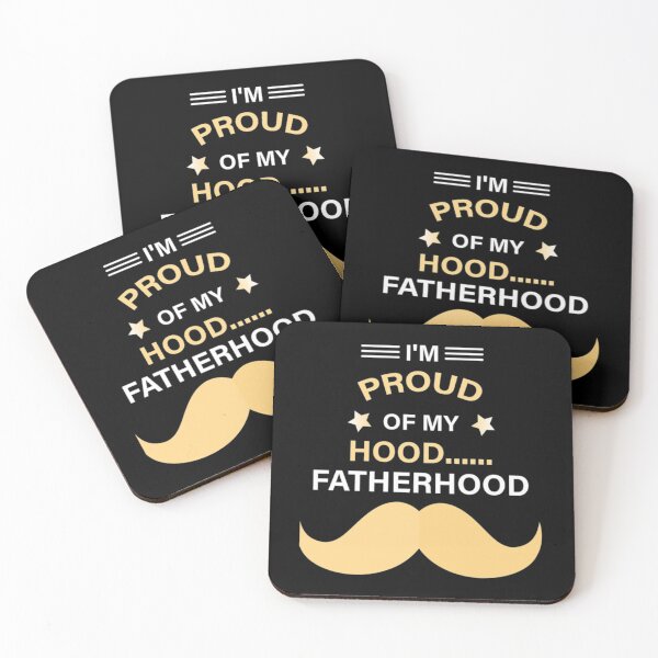 Item preview, I Proud Of My Hood Fatherhood   designed and sold by WallArtKingdom.