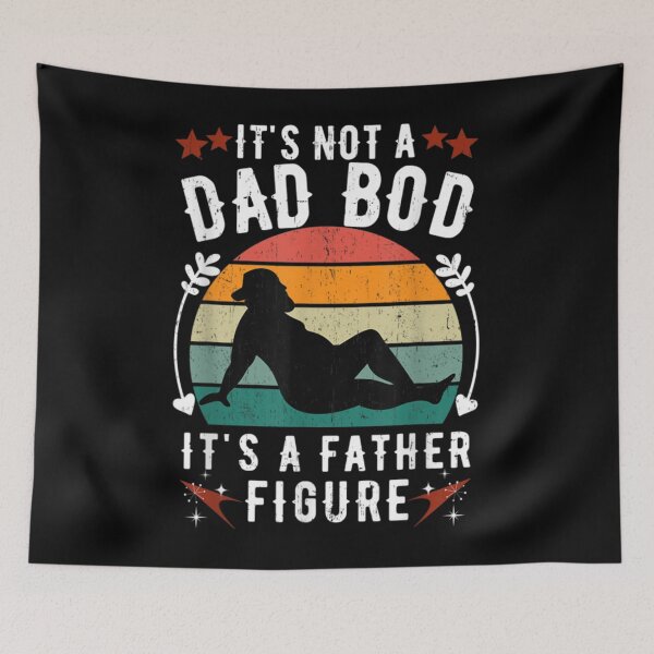 Item preview, It_s Not a Dad Bod It_s a Father Figure Father_s Day    designed and sold by WallArtKingdom.