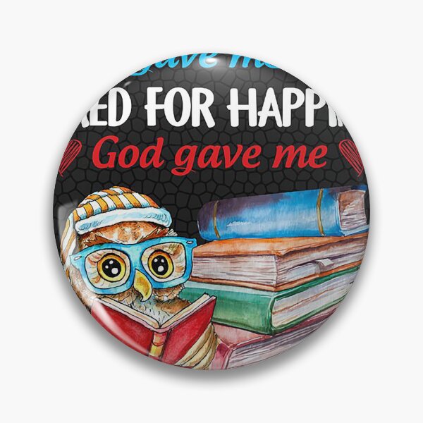Item preview, I ASKED FOR HAPPINESS - GOD GAVE ME BOOKS  designed and sold by ALISONABBOTTAU.