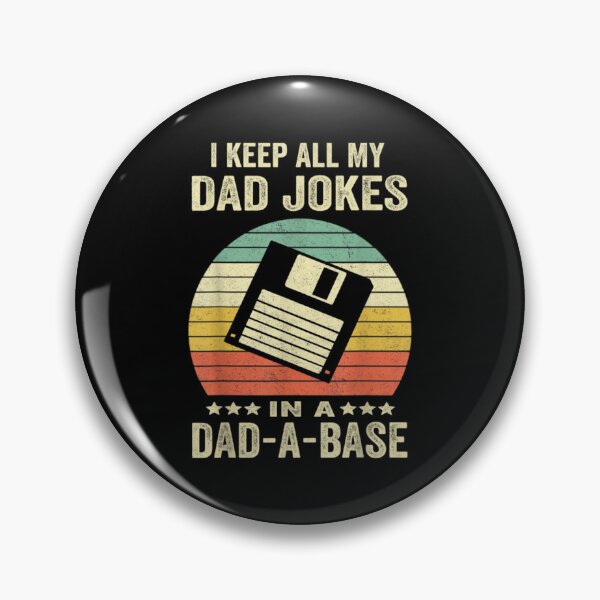 Item preview, I Keep All My Dad Jokes In A Dad-A-Base Vintage Father Dad    designed and sold by WallArtKingdom.