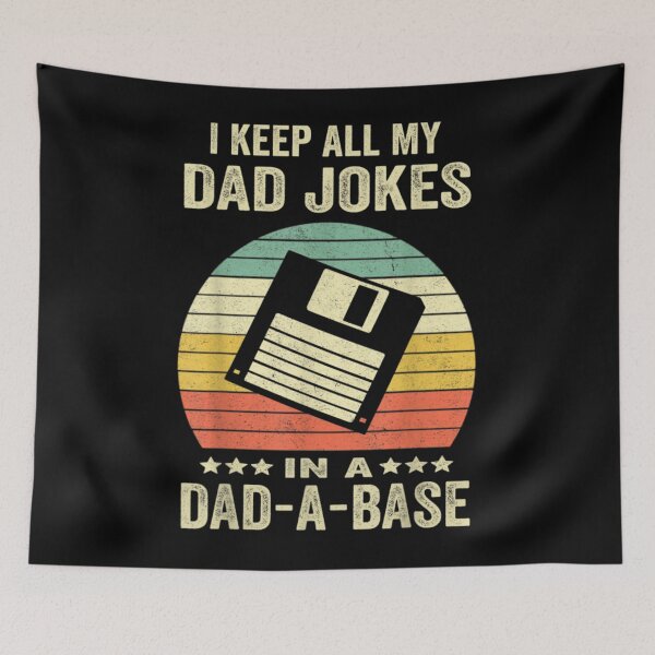 Item preview, I Keep All My Dad Jokes In A Dad-A-Base Vintage Father Dad    designed and sold by WallArtKingdom.