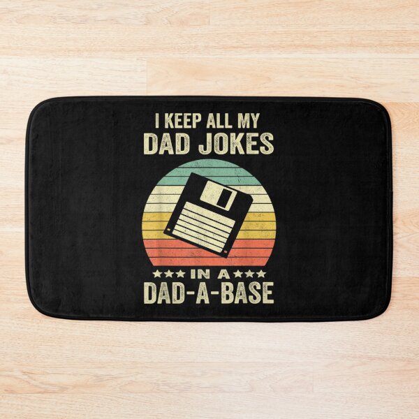 Item preview, I Keep All My Dad Jokes In A Dad-A-Base Vintage Father Dad    designed and sold by WallArtKingdom.