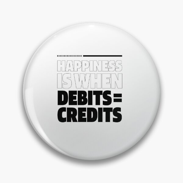 Item preview, Happiness Is When Debits = Credits  - Accountant Funny Gift designed and sold by DiogoCalheiros.