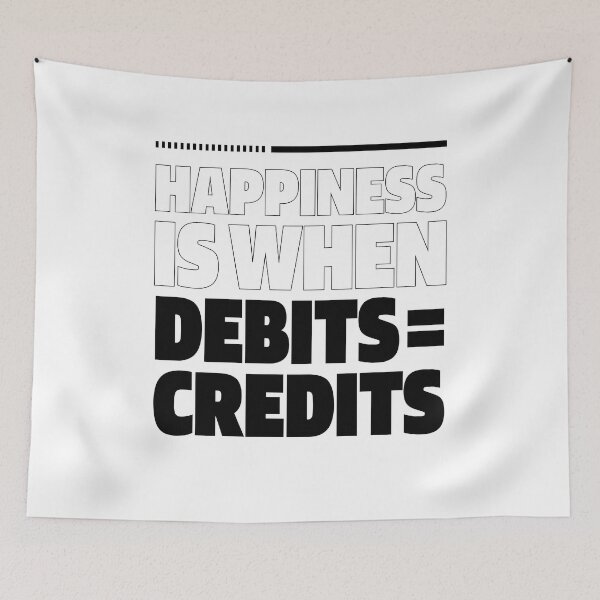 Item preview, Happiness Is When Debits = Credits  - Accountant Funny Gift designed and sold by DiogoCalheiros.