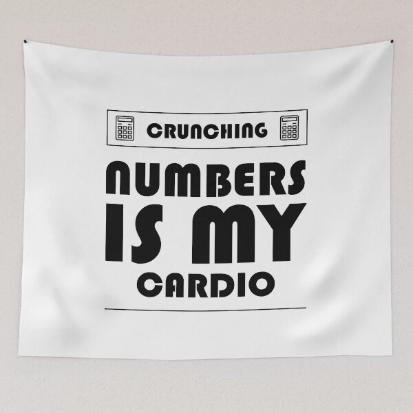 Item preview, Crunching Numbers is My Cardio - Accountant Funny Gift designed and sold by DiogoCalheiros.
