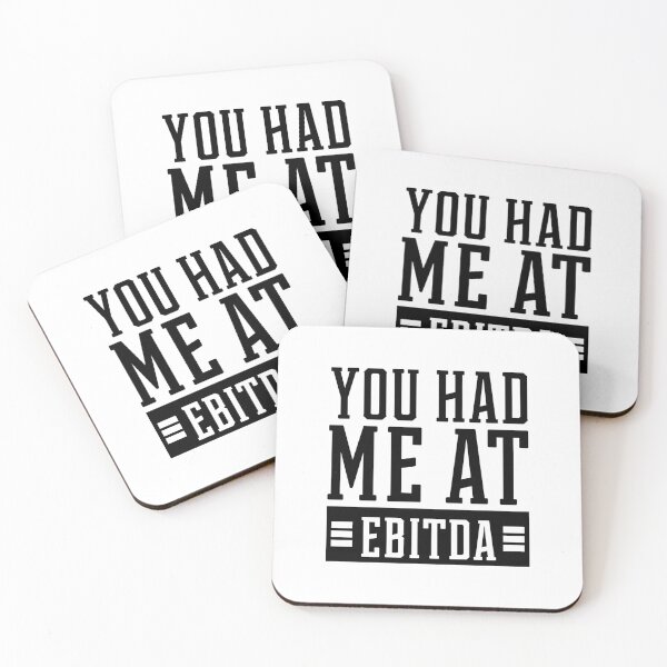 Item preview, You Had Me at EBITDA - Accountant Funny Gift designed and sold by DiogoCalheiros.