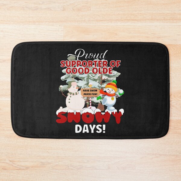Item preview, PROUD SUPPORTER OF SNOW DAYS,  designed and sold by R B Chrystal.