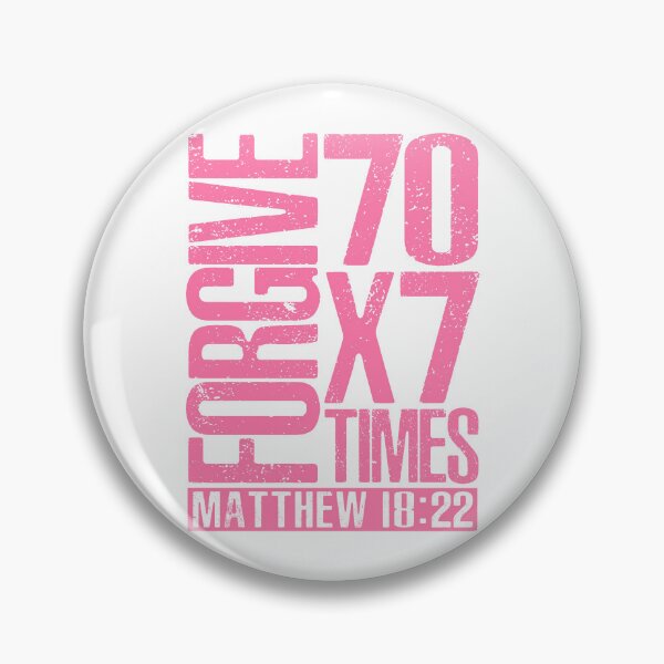 Item preview, Forgive 70 x 7 Times - Matthew 18:22 designed and sold by plushism.